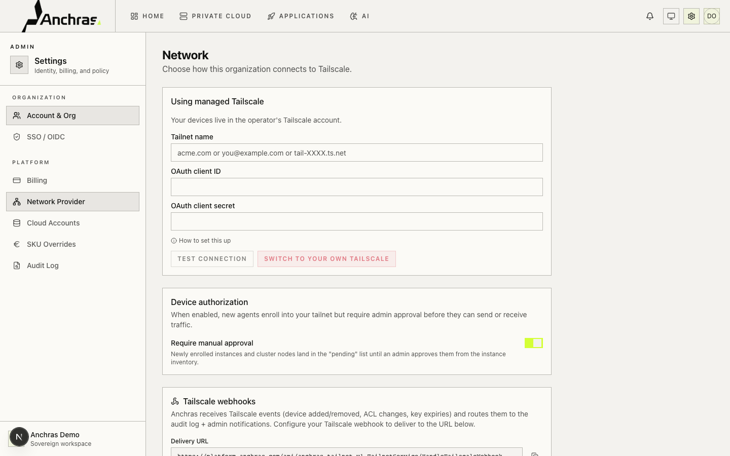 Anchras Platform. Settings, Network. Shows the managed Tailscale provider with options to switch to your own Tailscale, device authorization toggle, and webhook configuration.